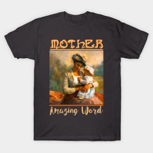 Mother Day T-Shirt